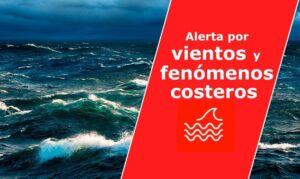alerta por vientos y fenomenos costeros